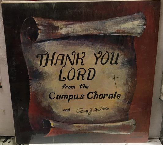 Thank You Lord From The Campus Chorale Private Press. Record