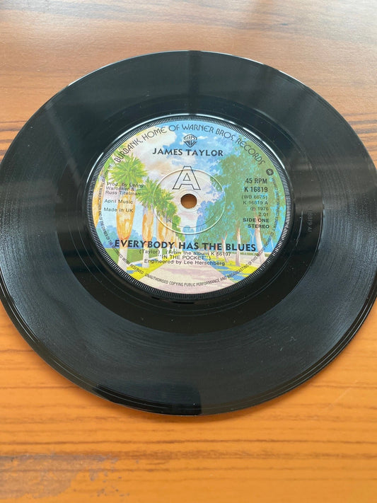 EX - James Taylor Everybody Has The Blues UK 45 7" single +Money Machine