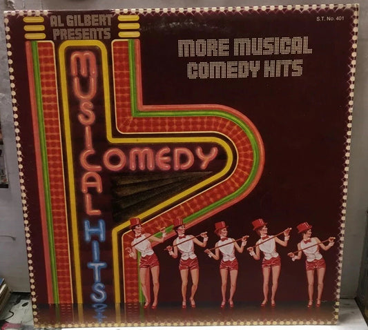 Al Gilbert Presents More Musical Comedy Hits Record S.T.No.401