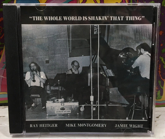 The Trio The Whole World Is Shakin’ That Thing CD