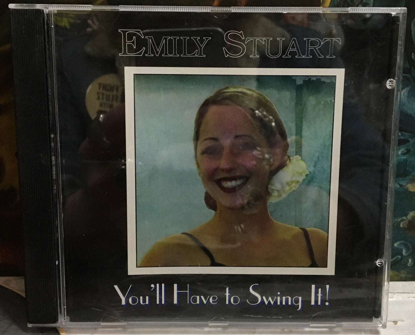 Emily Stuart You’ll Have To Swing It! CD