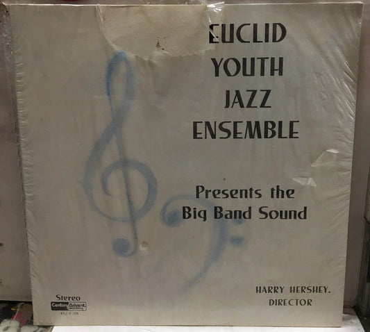 Euclid Youth Jazz Ensemble Presents The Big Band Sound Sealed Record