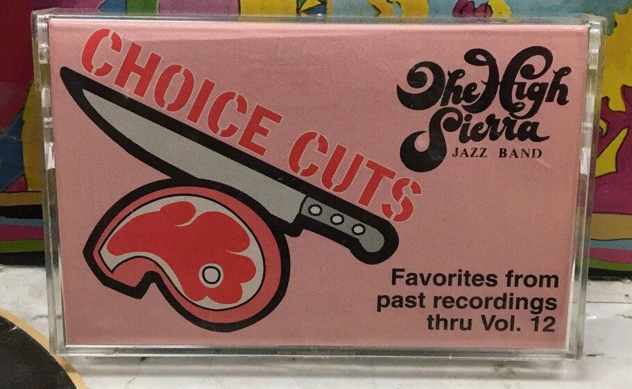 The High Sierra Jazz Band Choice Cuts Cassette