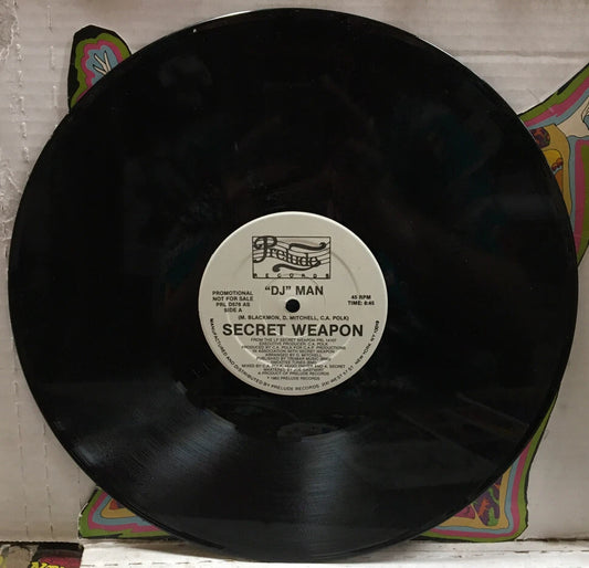 Secret Weapon “DJ” Man Promo 12” Single PRLD576