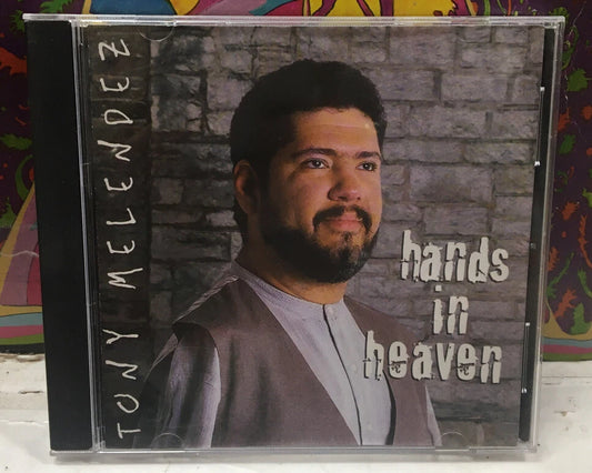 Tony Melendez Hands In Heaven CD