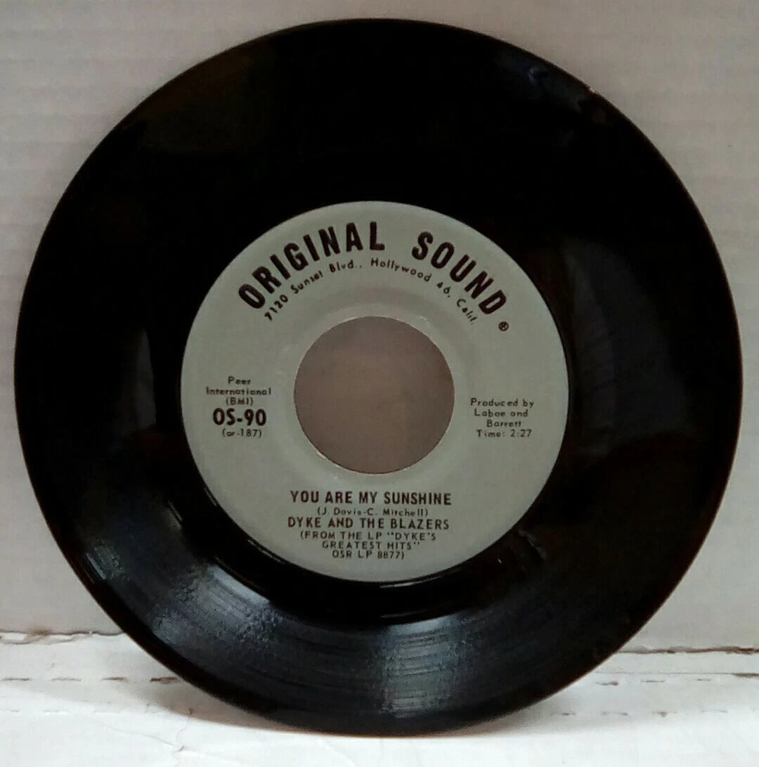 Dyke And The Blazers You Are My Sunshine/City Dump 7" Single OS-90