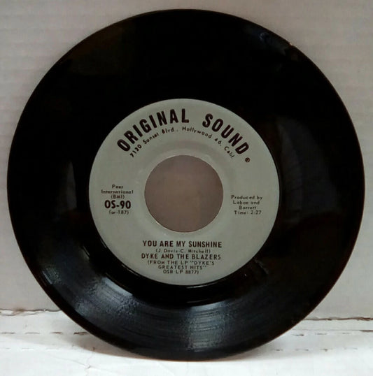 Dyke And The Blazers You Are My Sunshine/City Dump 7" Single OS-90