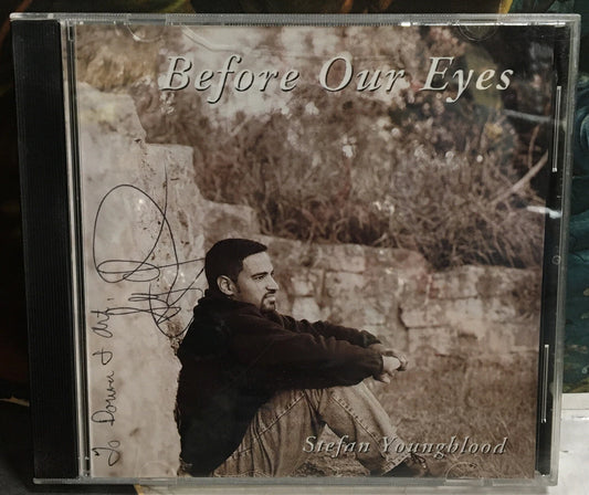 Stefan Youngblood Before Our Eyes Autographed CD
