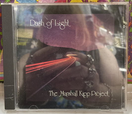 The Marshall Kipp Project Dash Of Light CD