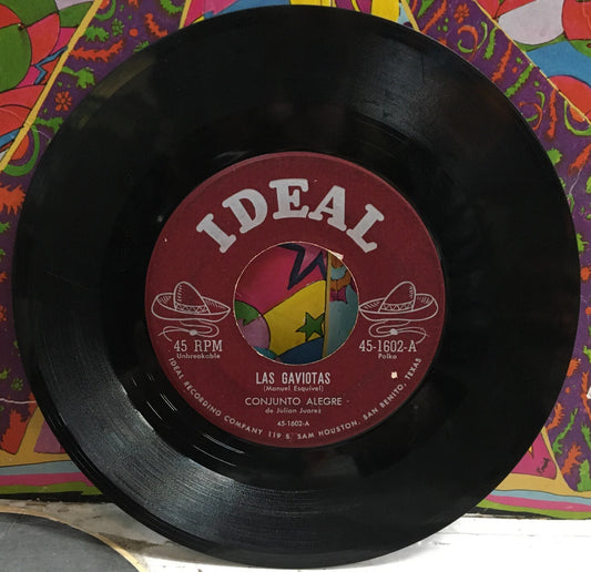 Conjunto Alegre De Julian Juarez Las Gaviotas 7” Single 45-1602