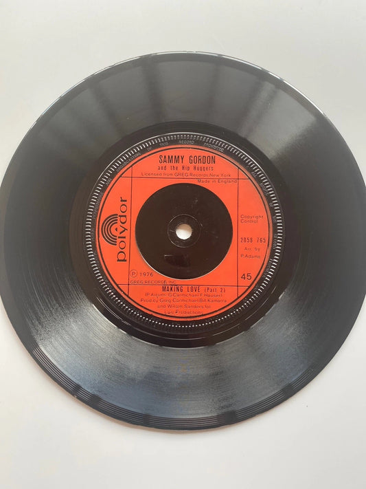 Sammy Gordon:Making love/Part 2:UK Polydor: Northern Soul 7” Single