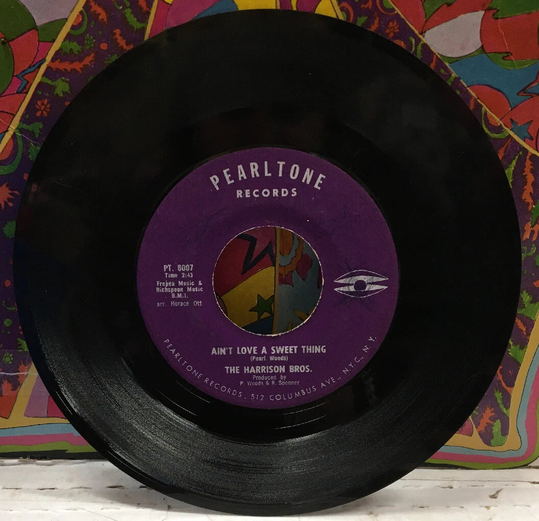 Harrison Bros. Ain’t Love A Sweet Thing/Crying Won’t Help You Now 7” PT.8007
