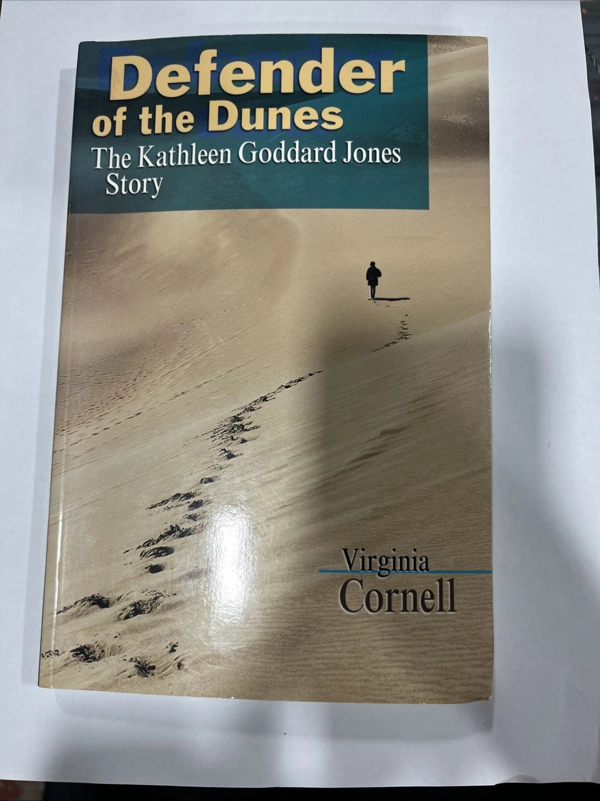 Defender of the Dunes by Virginia Cornell. SIGNED BY AUTHOR.