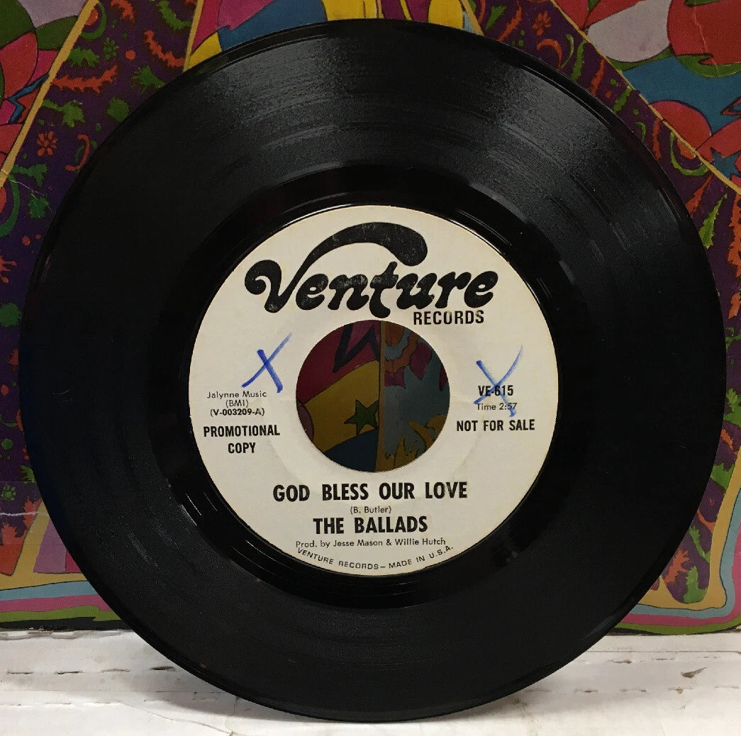 The Ballads God Bless Our Love/My Baby Knows How To Love Her Man Promo 7” VE-615