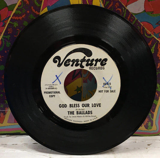 The Ballads God Bless Our Love/My Baby Knows How To Love Her Man Promo 7” VE-615