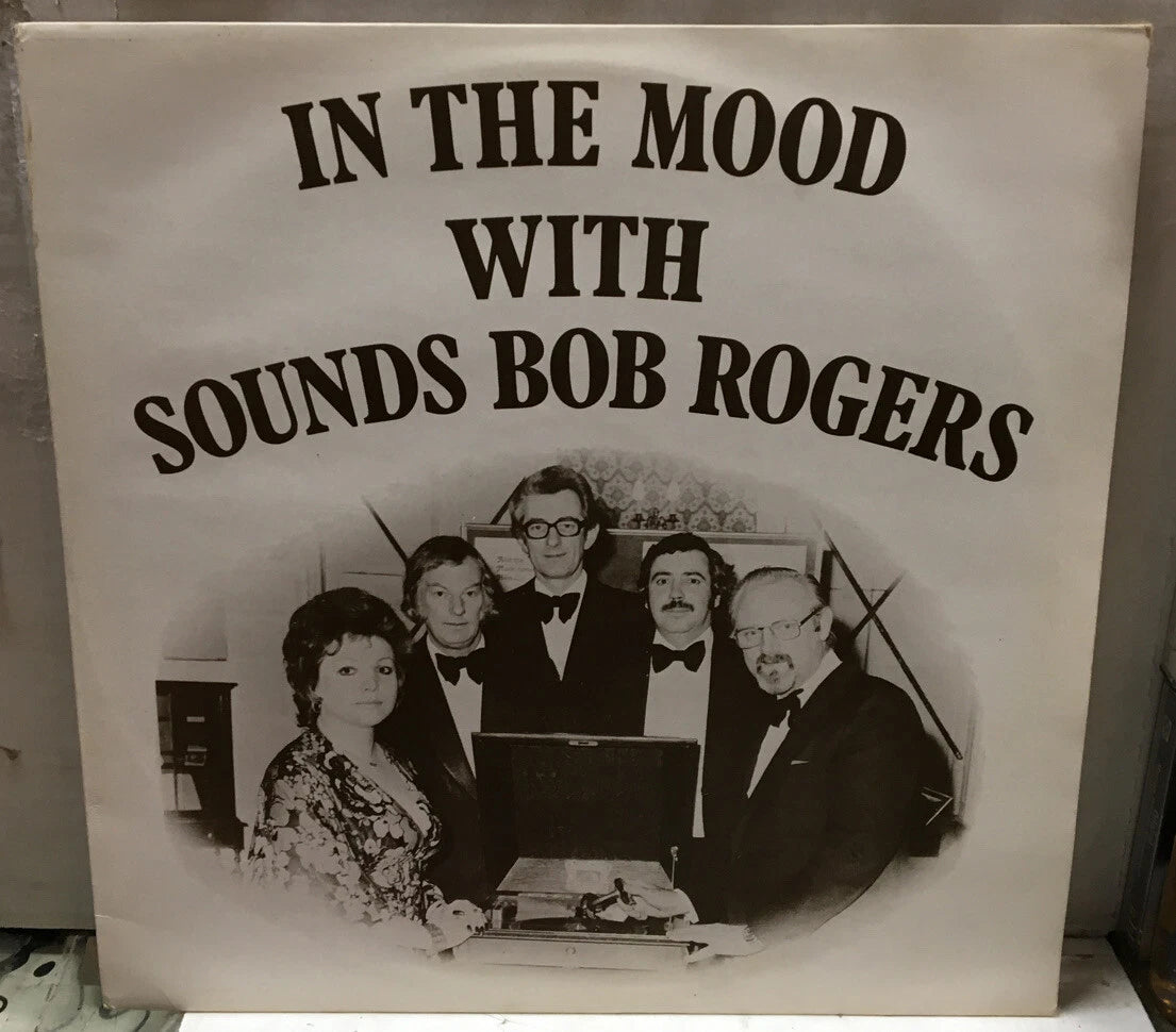 In The Mood With Sounds Bob Rogers Autographed Record SRTZ76357