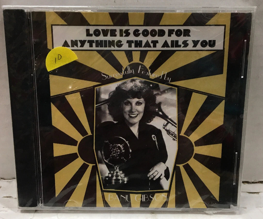 Banu Gibson Love Is Good For Anything That Ails You Sealed CD