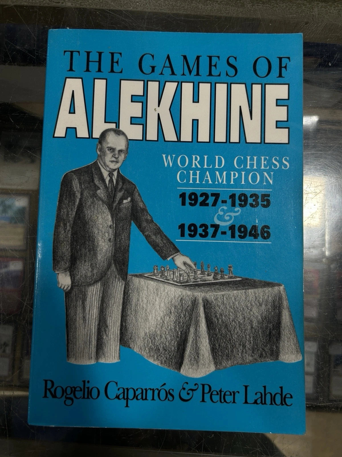 The Games Of Akekhine By Caparros & Ladhe HC 1st Like New