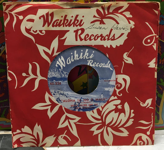 Honey Kalima And His Royal Hawaiians Aloha La No O Maui 7” Single 45-526
