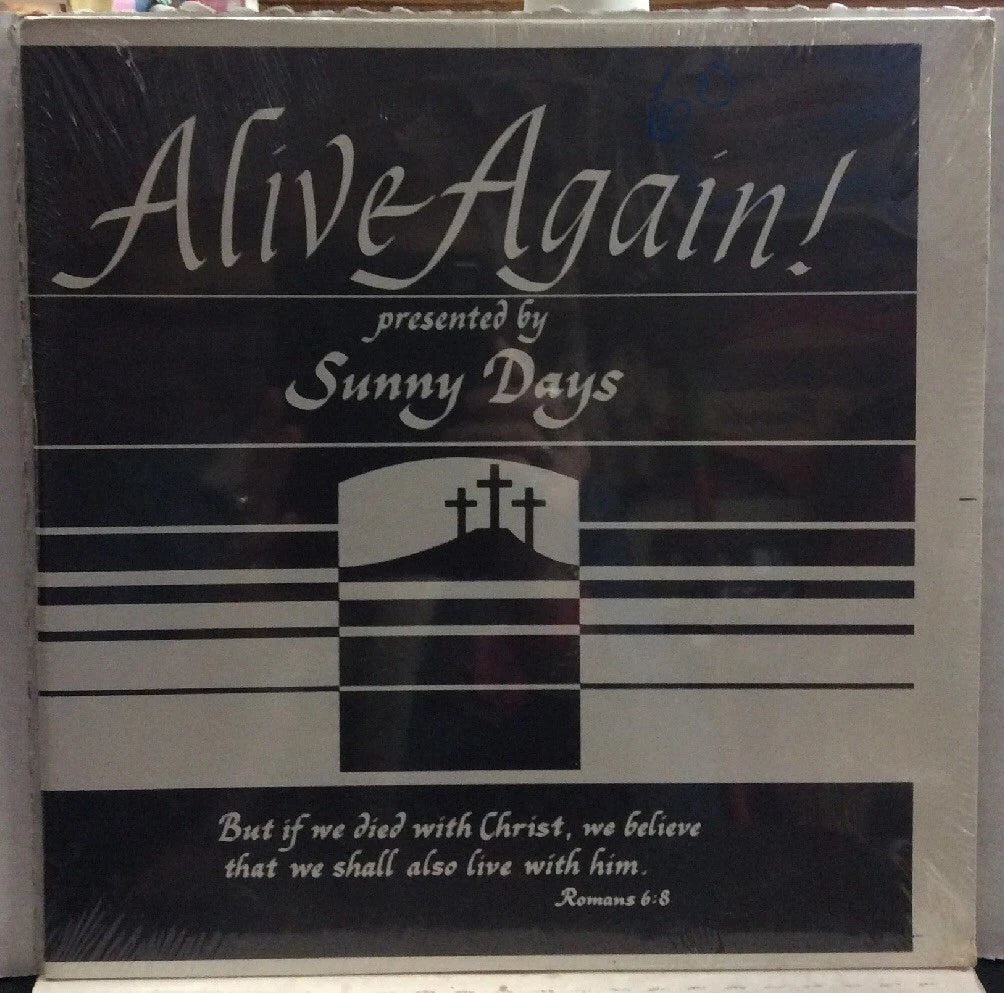 Sunny Days Alive Again! Sealed Record