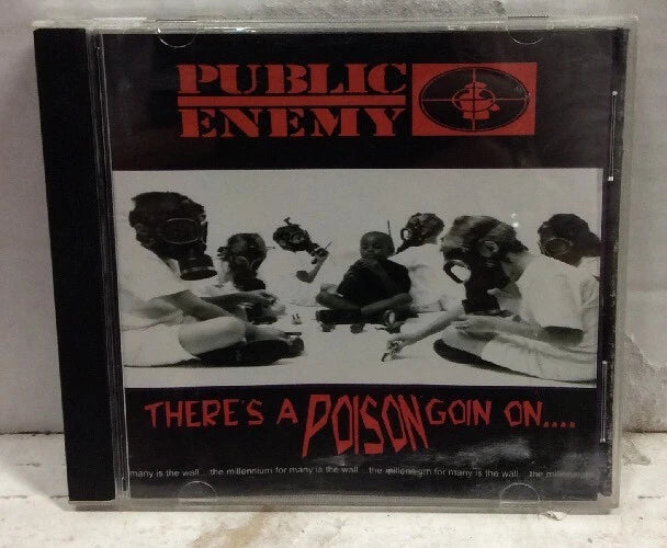 Public Enemy Theres A Poison Goin On CD