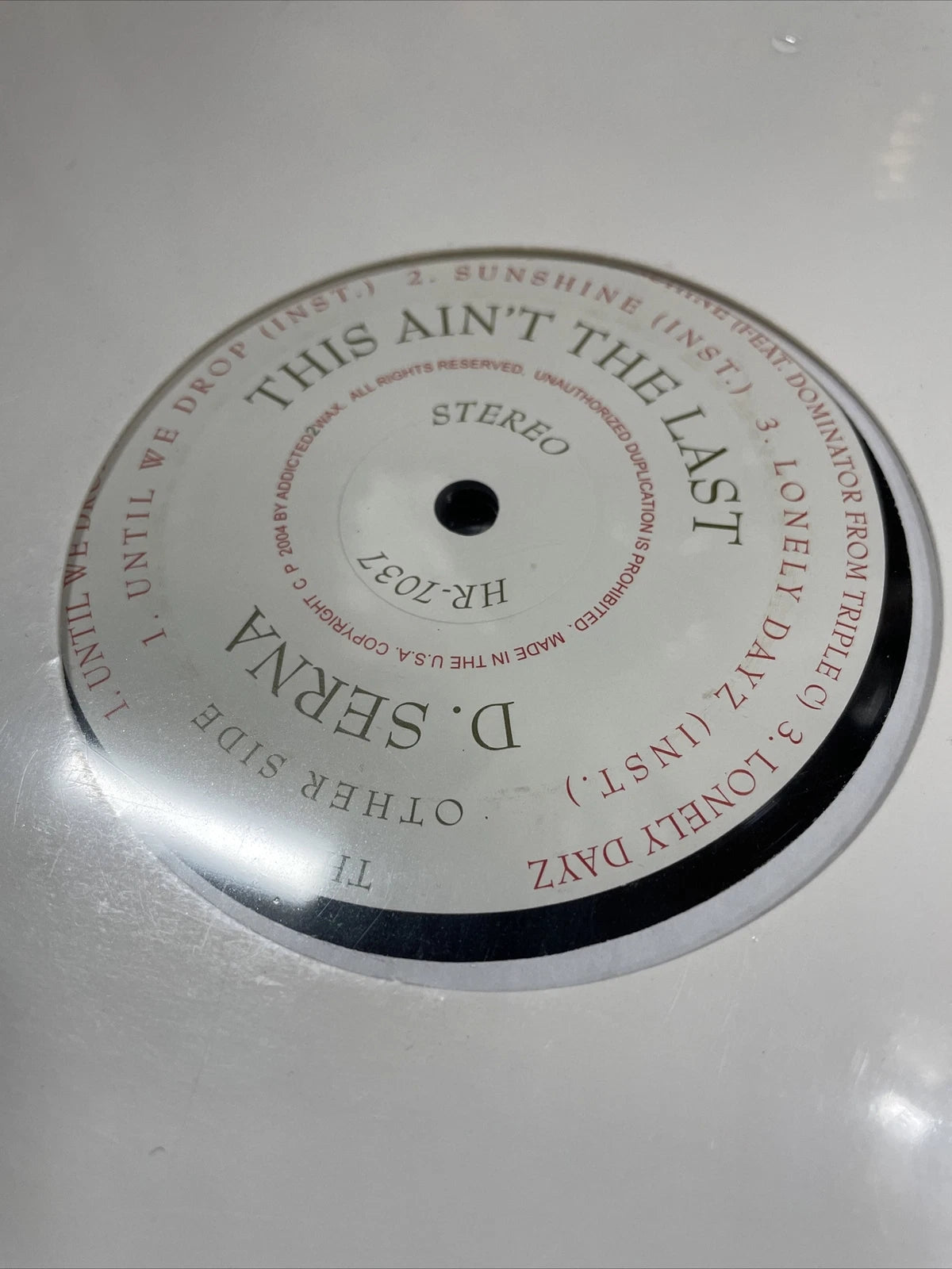 D Serna This Ain’t The Last Sealed 12” Single HR-7037
