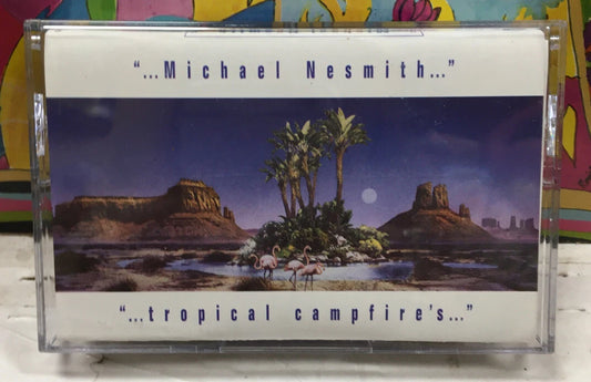 Michael Nesmith Tropical Campfire’s Cassette