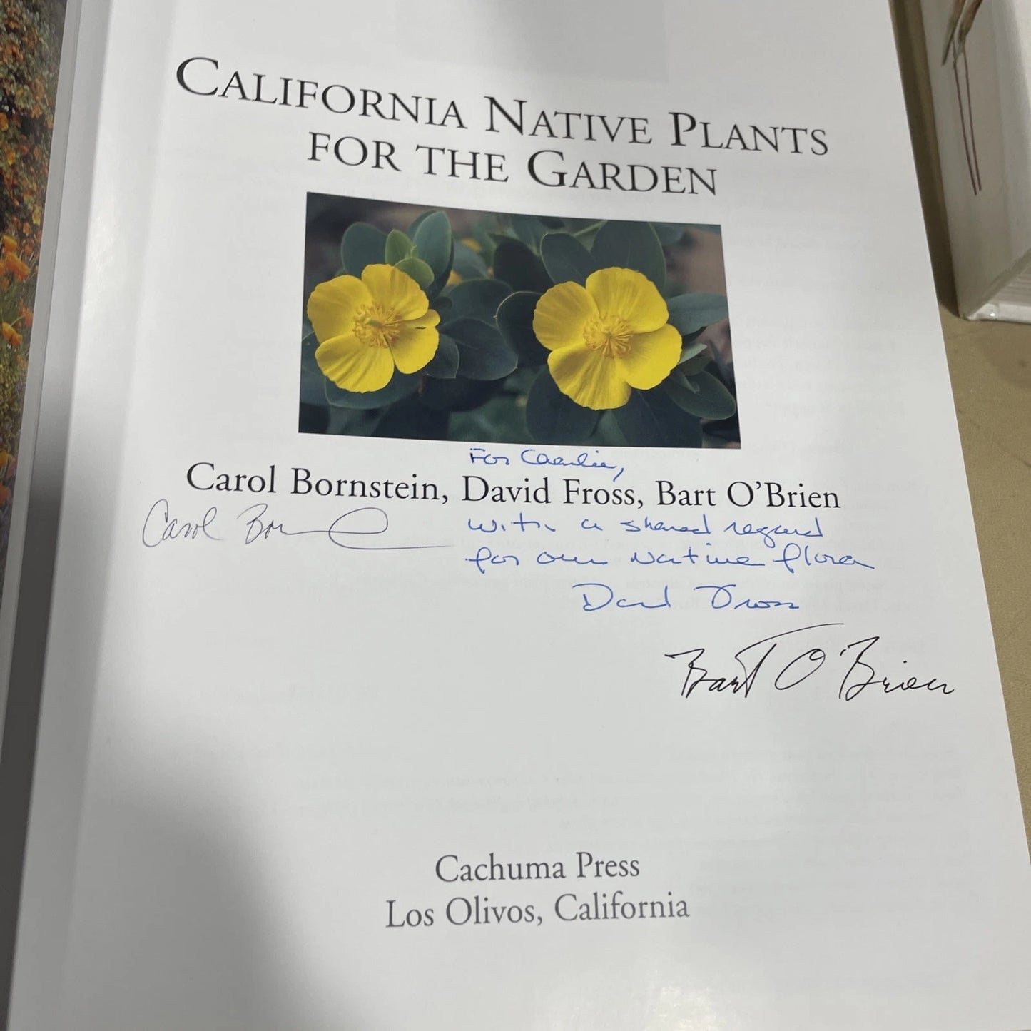 California Native Plants for the Garden by David Fross, Bart O'Brien SIGNED