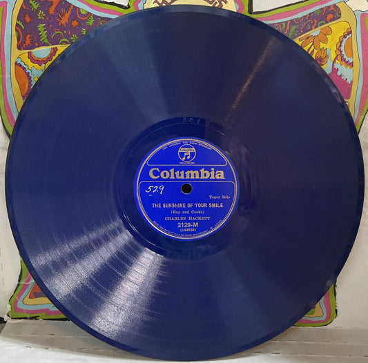 Charles Hackett The Sunshine Of Your Smile 78’ Record 2129-M Blue Shellac
