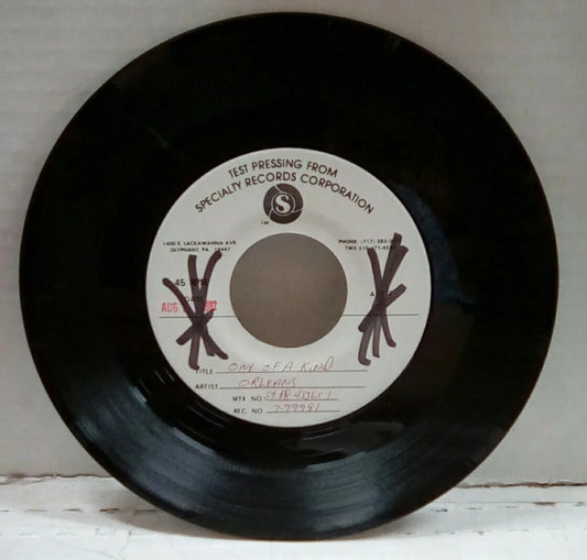 Orleans One Of A Kind/Around The Bush Test Pressing 7" Single
