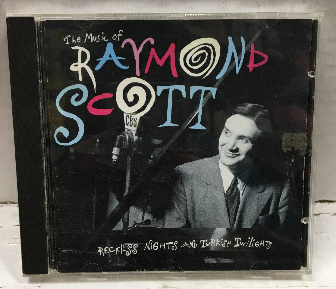 The Music Of Raymond Scott Reckless Nights And Turkish Twilights CD