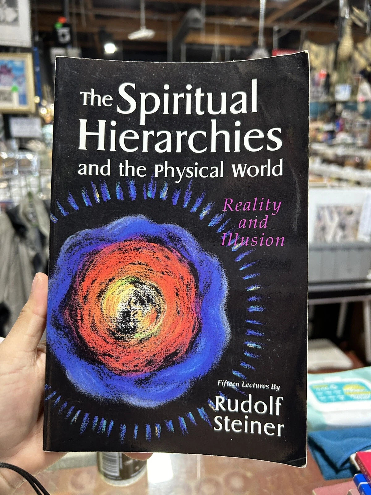 The Spiritual Hierarchies and the Physical World: Reality and Illusion (Paperbac