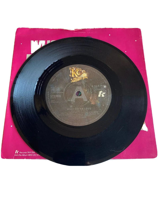 KC & The Sunshine Band - Who Do Ya Love (7" UK Single 1978) VG