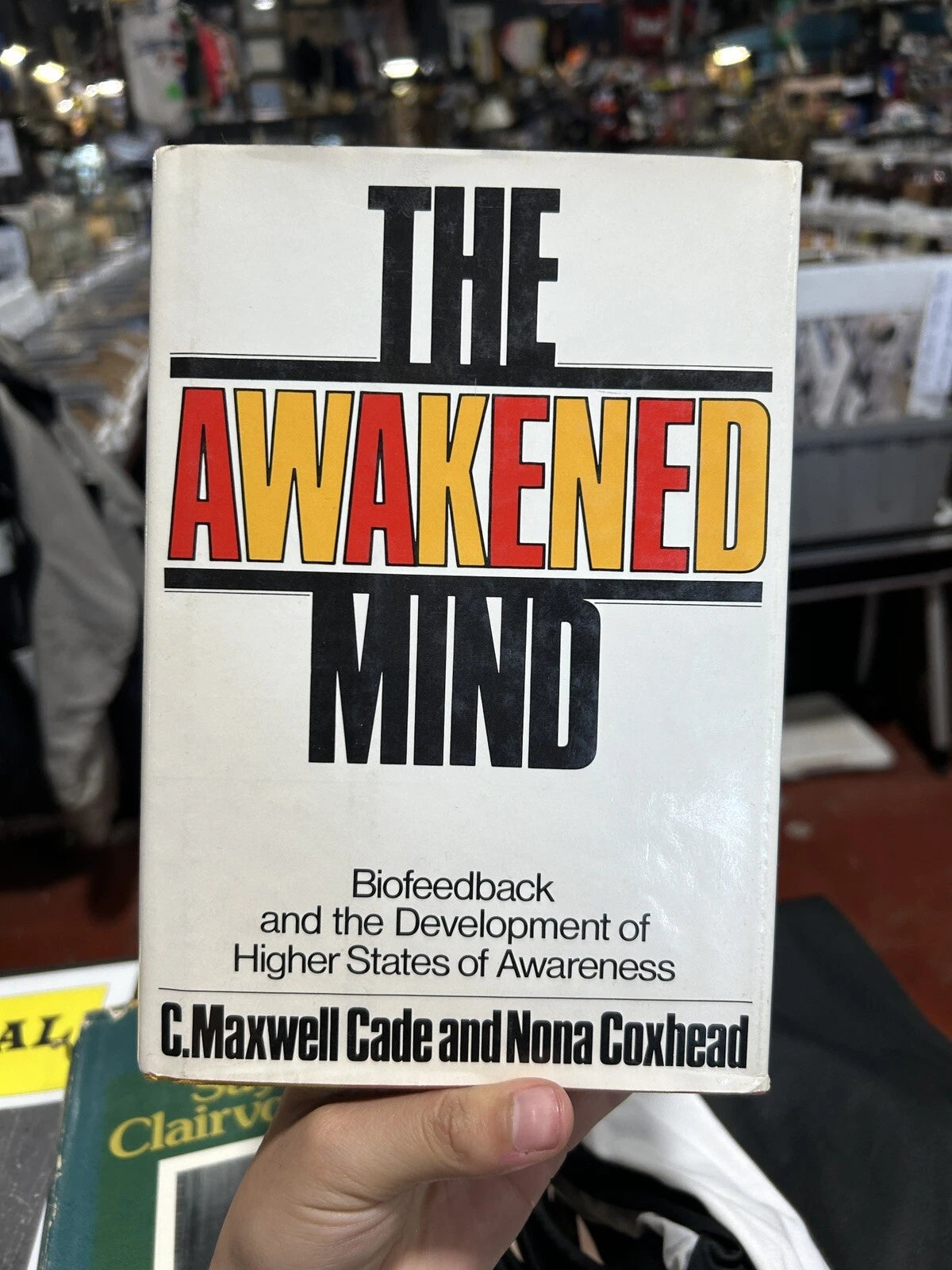 The Awakened Mind C Maxwell Cade Nona Coxhead 1979