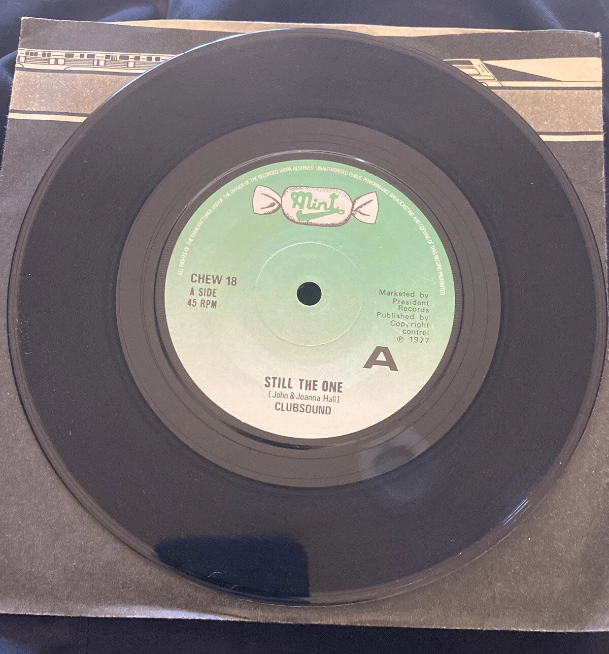 CLUBSOUND Still The One 7" VINYL B/w Mad Fighter (chew18) UK Mint 1977 EX