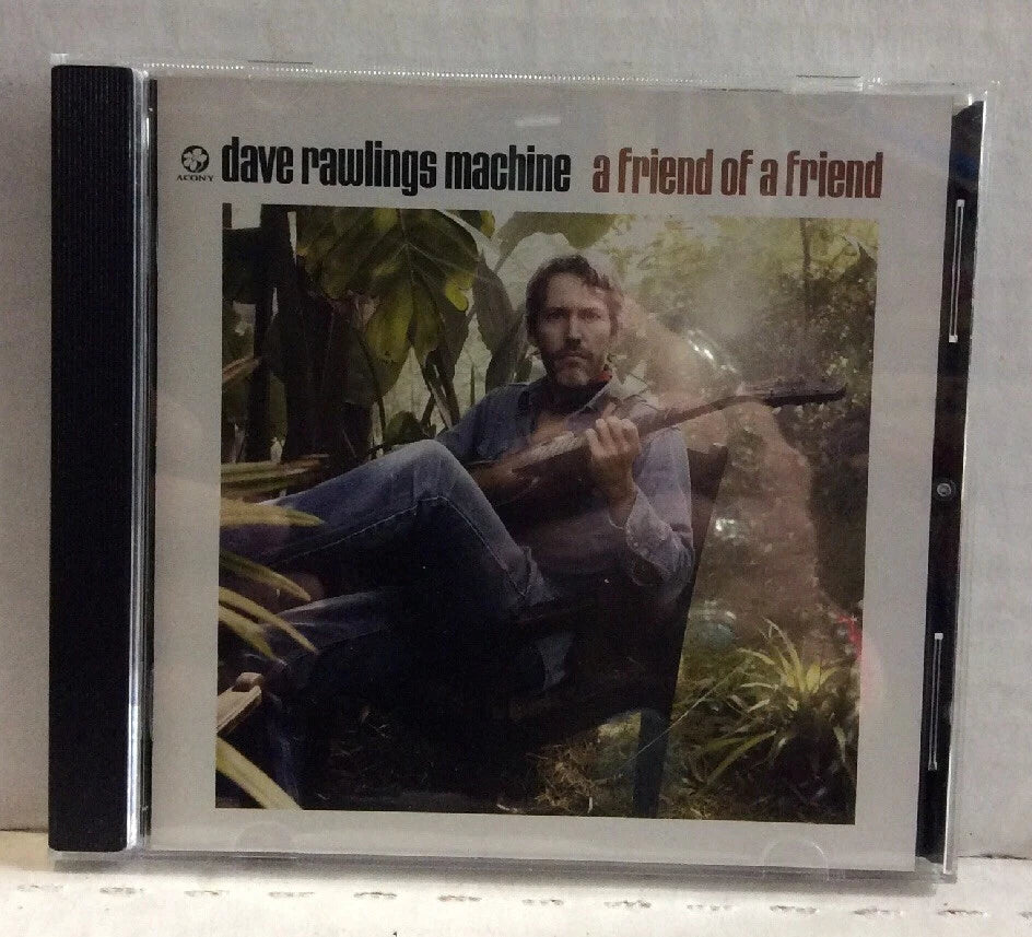 Dave Rawlings Machine A Friend Of A Friend CD