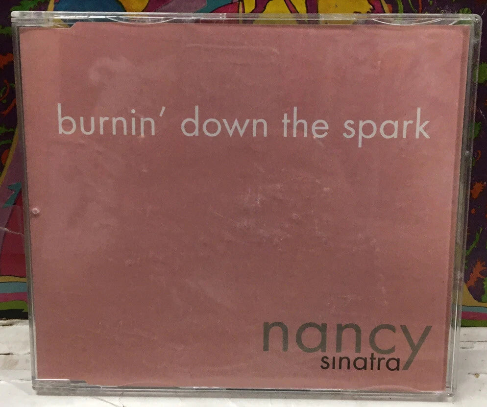 Nancy Sinatra Burnin’ Down The Spark UK Import CD Single