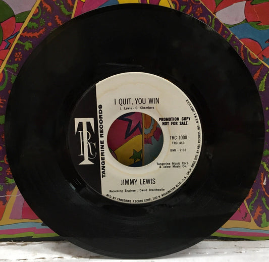 Jimmy Lewis I Quit, You Win/Can’t Get No Lovin Nowhwhere Promo 7” TRC1000