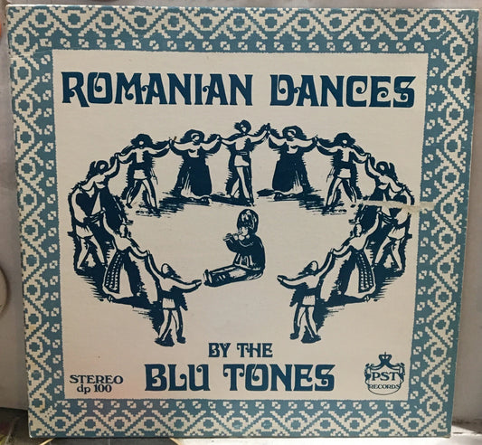 Romanian Dances By The Blu Tones Record DP100