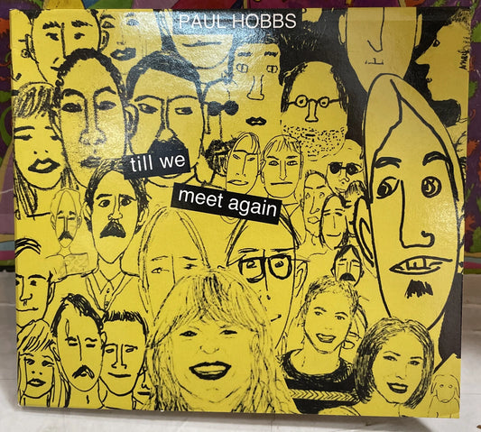 Paul Hobbs Till We Meet Again CD