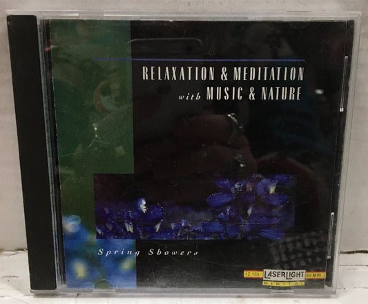 Relaxation & Meditation With Music & Nature Spring Showers CD