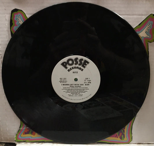 Ritz I Wanna Get With You Promo 12” Single POS1201