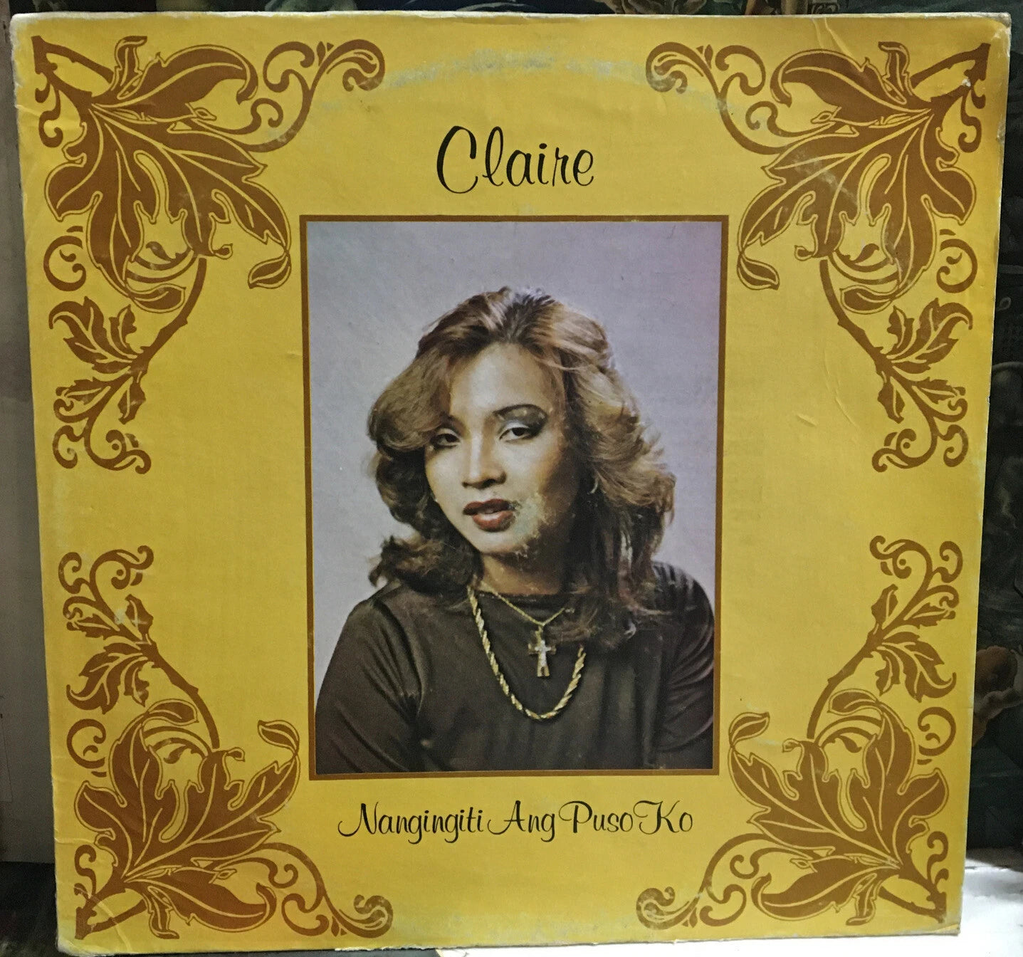 Claire de la Fuente Nangingiti Ang Puso Ko Import Record HRLP-77-09 w/Insert