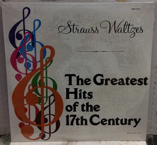 Strauss Waltzss The Greatest Hits Of The 17th Century Sealed Record