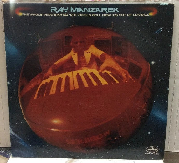 Ray Manzarek The Whole Thing Started With R&R Now Its Out Of Control Record