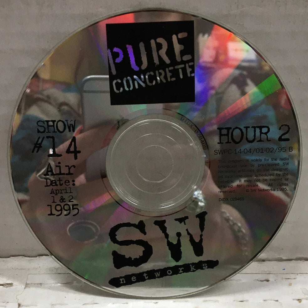 Pure Concrete Show #14 Hour 2 CD