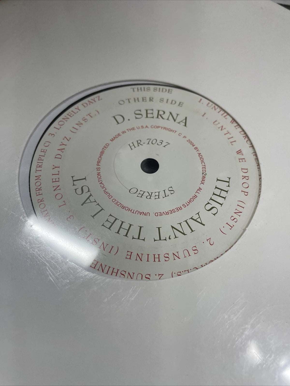 D Serna This Ain’t The Last Sealed 12” Single HR-7037