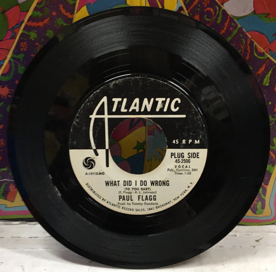 Paul Flagg What Did I Do Wrong Promo 7” Single 45-2506