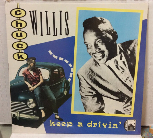 Chuck Willia Keep A Drivin UK Import Record CRB1074