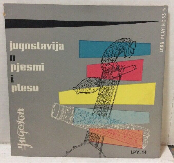 Yugoslavia In Songs And Dances Various 10” Record LPY14